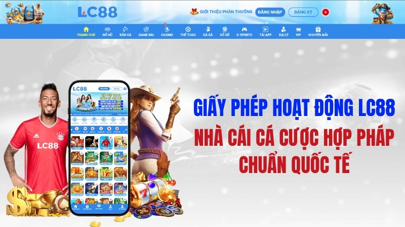Giấy Phép Hoạt Động LC88 – Cấp Phép PAGCOR & Curacao Gaming Chính Thức